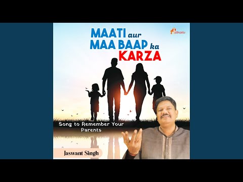 Maati Aur Maa Baap Ka Karza