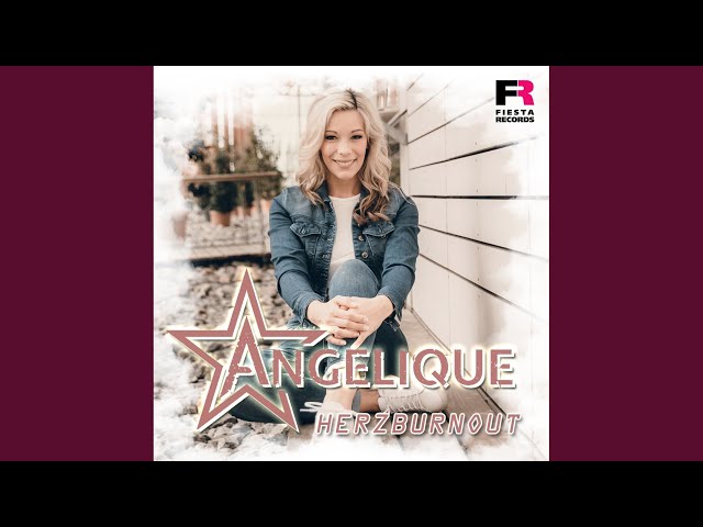 Angelique - Herzburnout