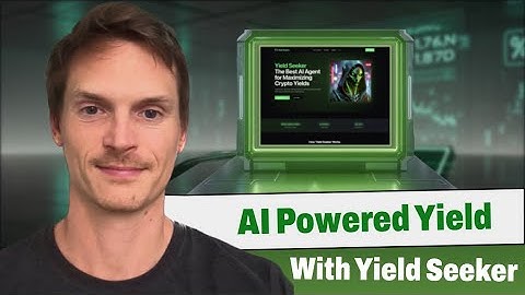 Yield Seeker: Outsource earning Yield in Crypto to Your Own AI Agent