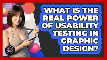 What Is The Real Power Of Usability Testing In Graphic Design? - Graphic Design Nerd
