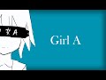 Girl A -少女A // Speed Up
