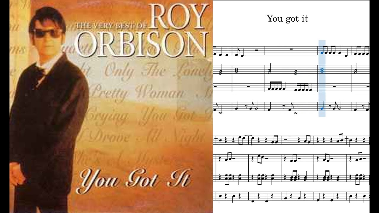 peor No pretencioso Zanahoria Modo Karaoke. You Got it. Partitura flauta - xilófono - metalófono. Roy  Orbison. - YouTube