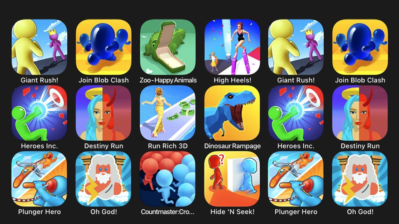 Giant Rush, Join Blob Clash, Zoo Happy Animals, High Heels, Heroes Inc, Destiny run, Run Rich 3D....