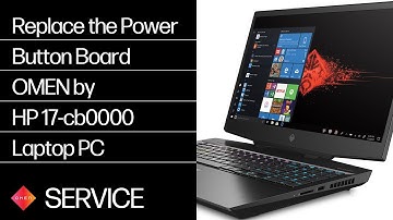 Replace the Power Button Board | OMEN by HP 17-cb0000 Laptop PC | HP