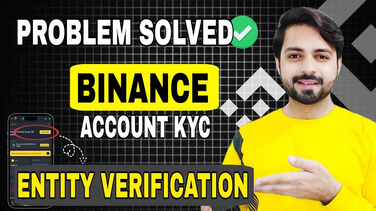 Binance KYC Entity Verification Problem Solved (2025) | Complete Guide ...