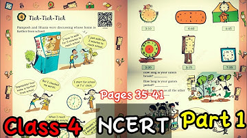 Tick Tick Tick ||NCERT Class-4||Chapter-4||Math-Magic|| Easy way of learning|| Part-1, Pages 35-41