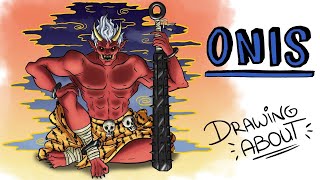 Onis. Demons of Japanese folklore 🔱 MYTHOLOGY | Draw My Life English