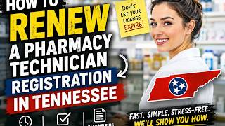 How to renew a pharmacy technician registration in Tennessee