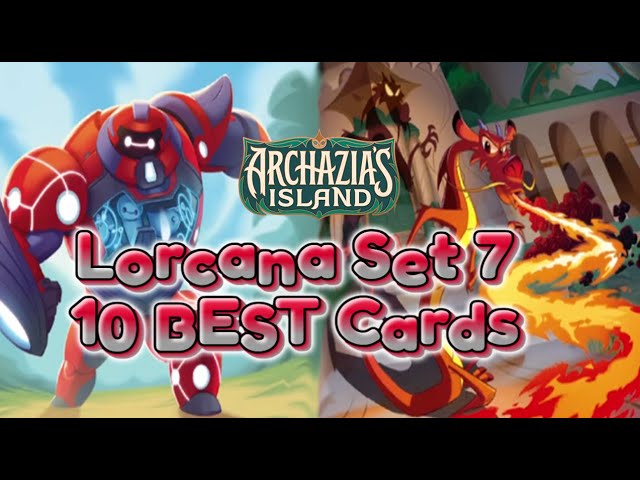 10 BEST Cards in Archazia's Island! ~Disney Lorcana Set 7 Review!