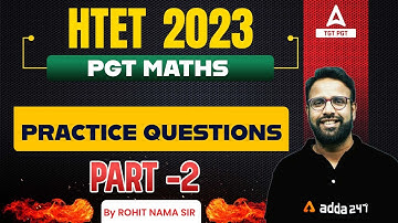 HTET PGT Maths Classes 2023 | HTET PGT Maths Preparation | Practice Questions By Rohit Nama