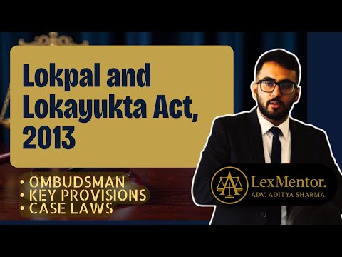 Lokpal and Lokayukta Act, 2013