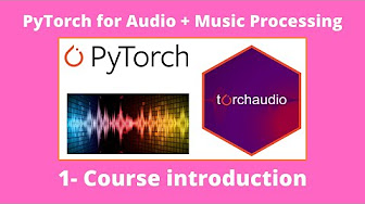 PyTorch for Audio + Music Processing