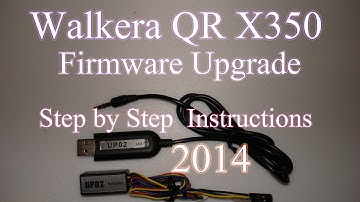 Walkera QR X350 - 2014 Firmware Upgrade Step by Step Instructions