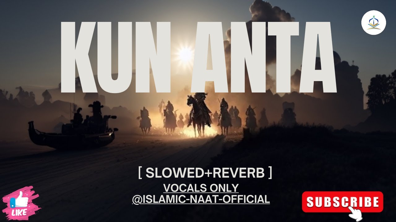 kun-anta-humood-vocal-slowed-reverb-for-sleep-study-without-music