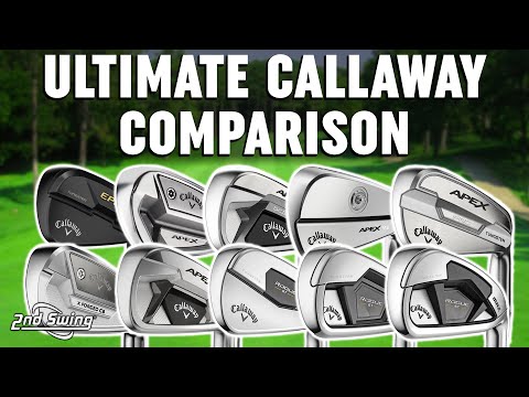 Ultimate Callaway Irons Comparison of 2022 | Which Callaway Iron Is Right For You?