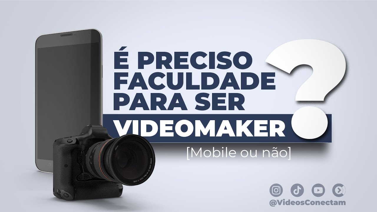O que ESTUDAR para ser VIDEOMAKER [MOBILE]?