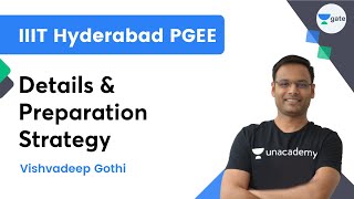 IIIT Hyderabad PGEE Details & Preparation Strategy | Vishvadeep Gothi