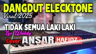 Download Lagu LAGU DANGDUT ELECKTONE VIRAL 2025/TIDAK SEMUA LAKI LAKI/LEO WALDY/COVER BY ANSAR MP3 Download Lagu LAGU DANGDUT ELECKTONE VIRAL 2025/TIDAK SEMUA LAKI LAKI/LEO WALDY/COVER BY ANSAR MP3