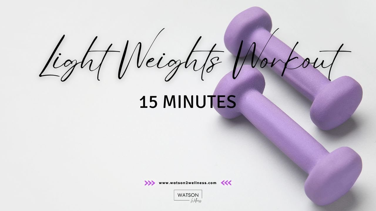light-weights-workout-15-minutes-youtube