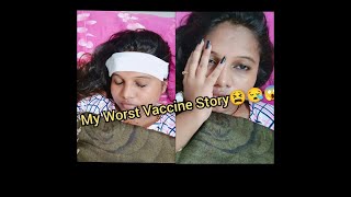 My Worst Covid Vaccination Experience & Side Effects||COVISHIELD Vaccine || First Dose