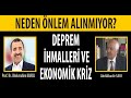 ACI GERÇEKLER : DEPREM İHMALLERİ VE EKONOMİK KRİZ! ABDULKADİR SARI | ABDURRAHİM KARSLI