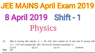 JEE MAINS 8 April 2019 Shift 1 , Physics Solved Question Paper || Answer Key