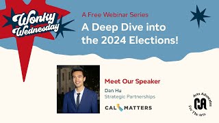 Wonky Wednesday | A Deep Dive into the 2024 Elections Profile