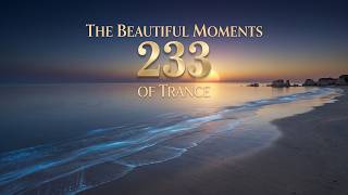 Progressive Trance Mix 2026 - The Beautiful Moments Vol. 233 (feat. Rafa'EL, Greg Ochman)