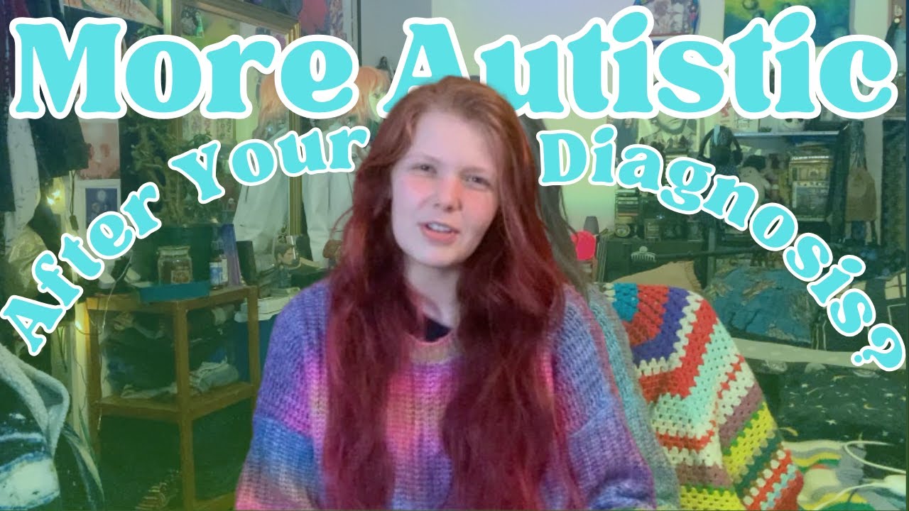 'Acting' More Autistic After Diagnosis (Learning to be Autistic)