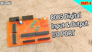 How to Make 8085 I/O PORT circuit || 8085 PART-4 || @KoppalMechatronics