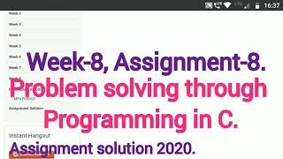 Problem solving through programming in C // NPTEL // weak-8, Assignment-8 answer //