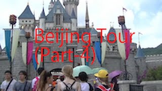 Beijing Tour Part 4