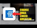 How To Change The Email Linked To Your American Express Account 2026 (QUICK FIX)