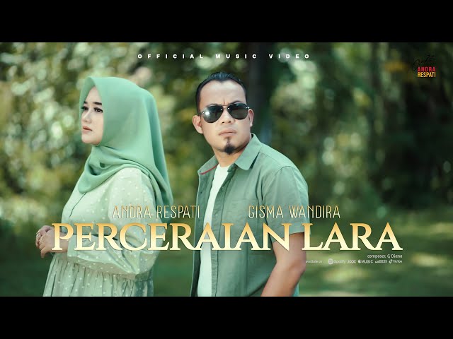 PERCERAIAN LARA - Andra Respati ft. Gisma Wandira class=