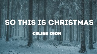 Download Lagu Celine Dion - So this is christmas MP3