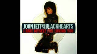 I Hate Myself for Loving You - Joan Jett