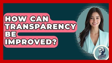 How Can Transparency Be Improved? - Philosophy Beyond