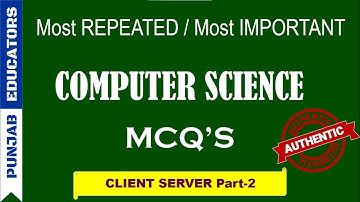 25 Most Important Computer MCQS for All Govt Exams | PPSC | FPSC | CSS | Client Server Part-2