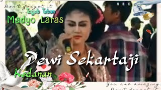 Kedanan, Dewi Sekartaji - Langen Tayub Tuban Madyo Laras | Dangdut ( Music Video)