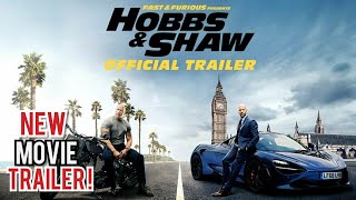 Fast \& Furious Presents: Hobbs \& Shaw - Official Trailer [HD]