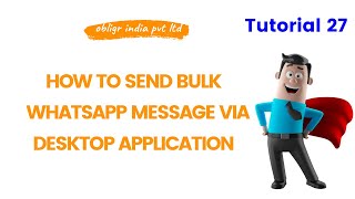 How to Send Bulk Whatsapp Message via Desktop Application on obligr.com | Tutorial 27 screenshot 4