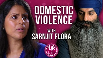 Domestic Abuse and Intimate Partner Violence | Life Talk | Episode 2 FULL