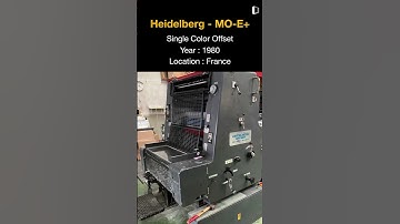 Used Offset Printing Machine for SALE | Heidelberg - MO-E+