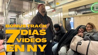 Especial Bonus Track - Vlog 7 Días 7 Videos en NY