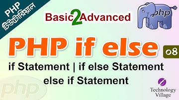 if else statement in PHP Bangla Tutorial |  PHP Basic to Advanced Tutorial Bangla - 04