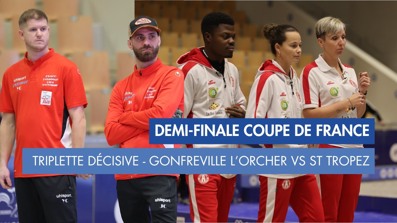 LA TRIPLETTE DÉCISIVE - GONFREVILLE L'ORCHER 🆚 ST TROPEZ