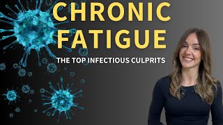 Unlocking the Mystery: The Top Infectious Culprits Behind Chronic Fatigue