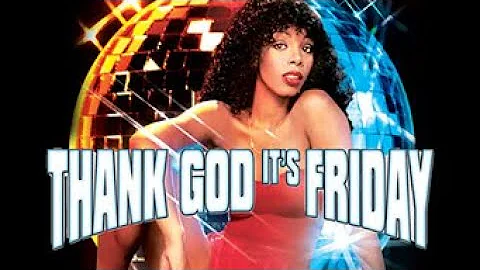 Donna Summer Thank God It’s Friday 1