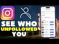 How to See If Someone Unfollowed You in Instagram (2026)