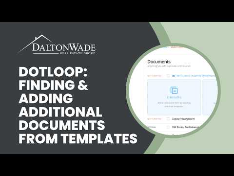 Dotloop | Finding & Adding Additional Documents From Templates